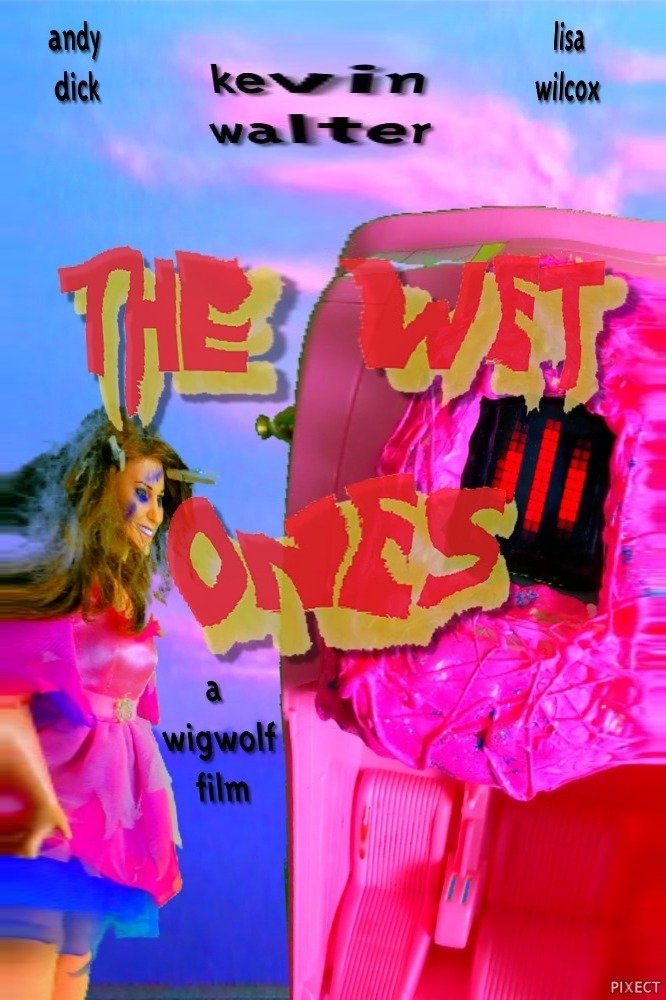 Постер The Wet Ones